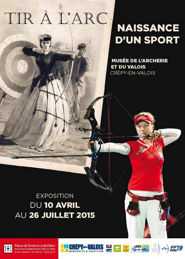 Tir à l'arc, naissance d'un sport - Musée de l'Archerie et du Valois