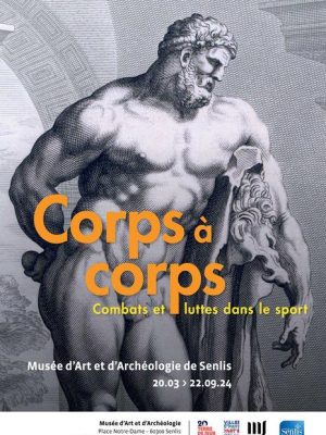 Corps à corps – Combats et luttes dans le sport au Musée d’art et d’archéologie de Senlis