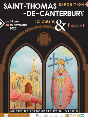 Affiche de l'exposition Saint-Thomas-de-Canterbury, la pierre & l'esprit