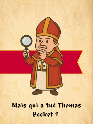 Mais qui a tué Thomas Becket